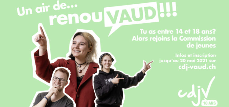 La Commission cantonale de jeunes du canton de Vaud recrute !